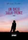 Un bacio sulla fronte (eBook, ePUB)