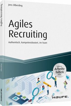 Agiles Recruiting - inkl. Arbeitshilfen online - Olberding, Jens