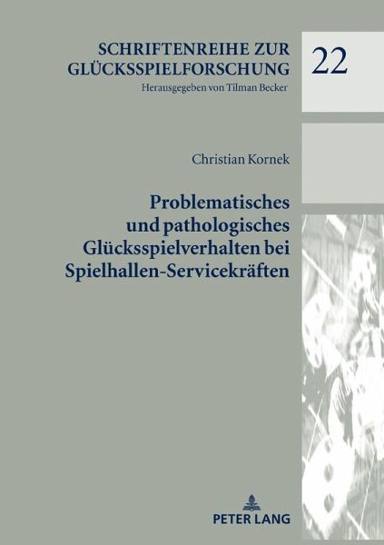 Problematisches und pathologisches Glücksspielverhalten bei Spielhallen-Servicekräften Problematisches und pathologisches Glücksspielverhalten bei Spielhallen-Servicekräften