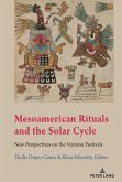 Mesoamerican Rituals and the Solar Cycle