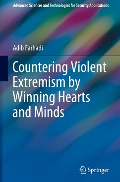 Countering Violent Extremism by Winning Hearts and Minds - Farhadi, Adib