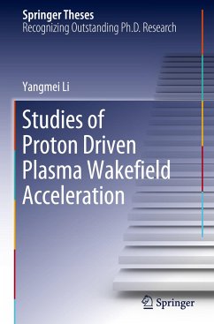 Studies of Proton Driven Plasma Wake¿eld Acceleration - Li, Yangmei