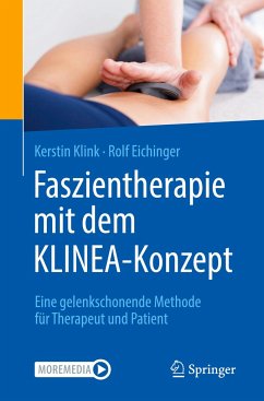 Faszientherapie mit dem KLINEA-Konzept - Klink, Kerstin;Eichinger, Rolf