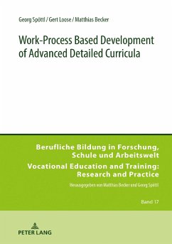 Work-Process Based Development of Advanced Detailed Curricula - Spöttl, Georg;Loose, Gert;Becker, Matthias