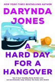A Hard Day for a Hangover (eBook, ePUB)