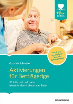 Aktivierungen für Bettlägerige (eBook, PDF) - Schweller, Gabriele