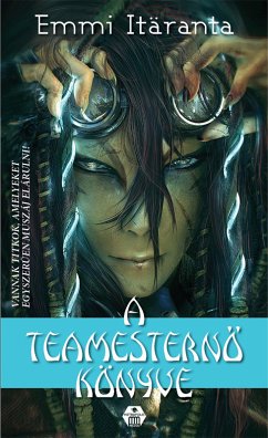 A teamesternő könyve (eBook, ePUB) - Itäranta, Emmi