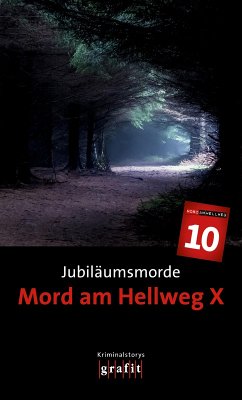 Jubiläumsmorde. Mord am Hellweg X (eBook, ePUB)
