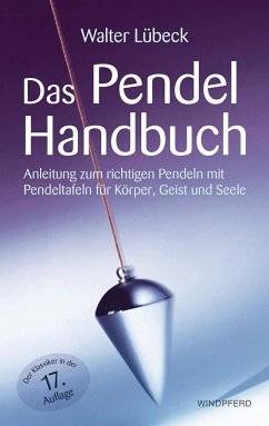 Das Pendel-Handbuch - Lübeck, Walter