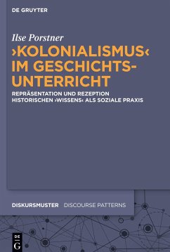 'Kolonialismus' im Geschichtsunterricht - Porstner, Ilse