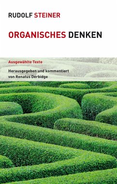 Organisches Denken - Steiner, Rudolf
