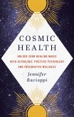 Cosmic Health (eBook, ePUB)