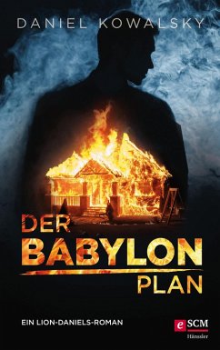 Der Babylon-Plan (eBook, ePUB) - Kowalsky, Daniel