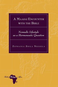 A Maasai Encounter with the Bible - Nkesela, Zephania Shila