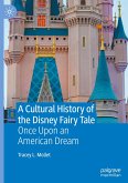 A Cultural History of the Disney Fairy Tale