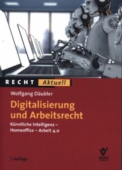 Digitalisierung und Arbeitsrecht - Däubler, Wolfgang