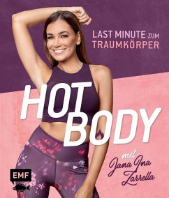 Hot Body! Last-Minute zum Traumkörper mit Jana Ina Zarrella (eBook, ePUB) - Zarrella, Jana Ina