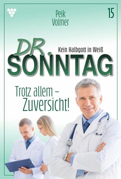 Trotz allem – Zuversicht (eBook, ePUB) - Volmer, Peik