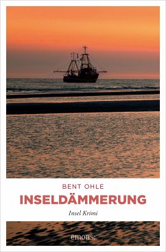 Inseldämmerung (eBook, ePUB) - Ohle, Bent