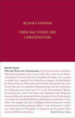 Über das Wesen des Christentums - Steiner, Rudolf;Rudolf Steiner Nachlassverwaltung