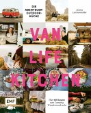 Van Life Kitchen - Die Abenteuer-Outdoor-Küche (eBook, ePUB)