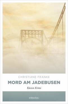 Mord am Jadebusen (eBook, ePUB) - Franke, Christiane