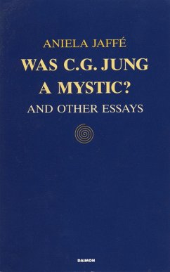 Was C. G. Jung a Mystic? (eBook, ePUB) - Jaffé, Aniela