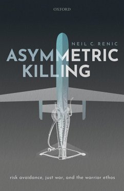 Asymmetric Killing (eBook, PDF) - Renic, Neil C.