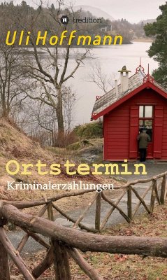 Ortstermin (eBook, ePUB) - Hoffmann, Uli
