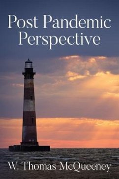 Post Pandemic Perspective (eBook, ePUB) - McQueeney, W. Thomas