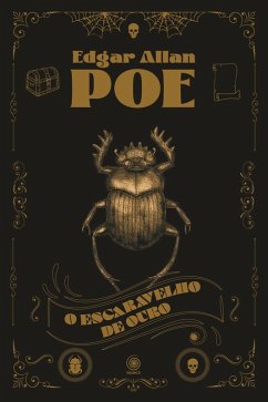 O Escaravelho de Ouro (eBook, ePUB) - Poe, Edgar Allan