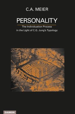 Personality. The Individuation Process in the Light of C. G. Jung's Typology (eBook, ePUB) - Meier, C. A.