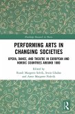 Performing Arts in Changing Societies (eBook, PDF)