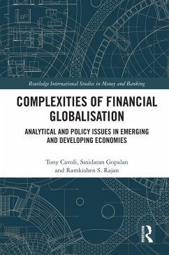 Complexities of Financial Globalisation (eBook, PDF) - Cavoli, Tony; Gopalan, Sasidaran; Rajan, Ramkishen S.