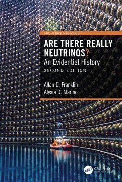 Are There Really Neutrinos? (eBook, ePUB) - Franklin, Allan D.; Marino, Alysia D.