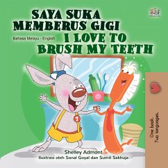 Saya Suka Memberus Gigi I Love to Brush My Teeth (eBook, ePUB) - Admont, Shelley; KidKiddos Books