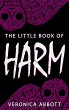 The Little Book of Harm (Bad Advice for... - Bild 1