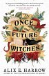 The Once and Future Witches (eBook,... - Bild 1