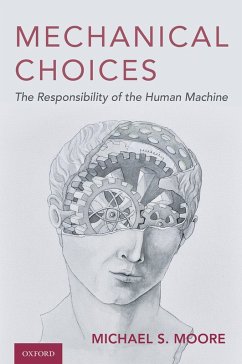 Mechanical Choices (eBook, ePUB) - Moore, Michael S.