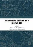 Re-thinking Leisure in a Digital Age (eBook, ePUB)