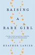 Raising A Rare Girl (eBook, ePUB) - Bild 1