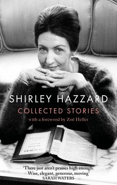 The Collected Stories of Shirley Hazzard (eBook, ePUB) - Hazzard, Shirley