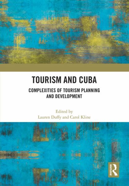Tourism and Cuba (eBook, PDF) Tourism and Cuba (eBook, PDF)