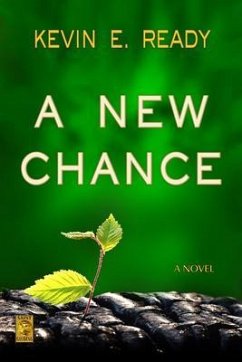 A New Chance (eBook, ePUB) - Ready, Kevin E.