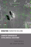 Debating Targeted Killing (eBook, ePUB)