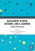 Assessment in Open, Distance, and e-Learning (eBook, ePUB) Assessment in Open, Distance, and e-Learning (eBook, ePUB)