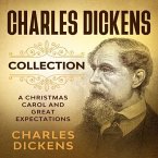 Charles Dickens Collection - A Christmas Carol and Great Expectations (eBook, ePUB)