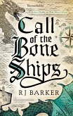 Call of the Bone Ships (eBook, ePUB)