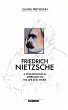 Friedrich Nietzsche: A Psychological... - Bild 1