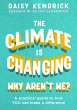 The Climate is Changing, Why Aren't We?... - Bild 1